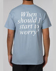 Worry T-Shirt - Slate Blue - LOADED