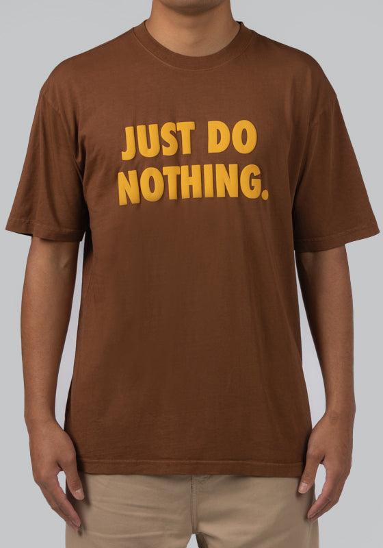 Just Do Nothing T-Shirt - Acorn - LOADED