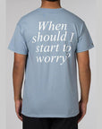 Worry T-Shirt - Slate Blue - LOADED